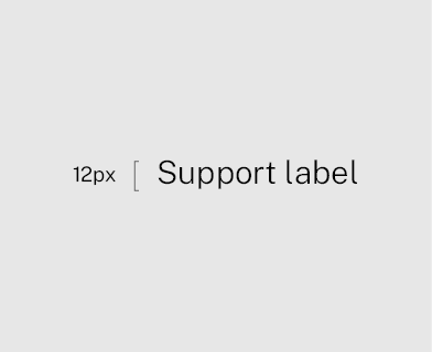 Support label 12px